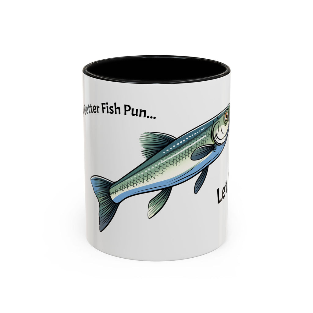 Let Minnow! Funny Fish Coffee Mug — Punny Angler Gift (11/15oz)