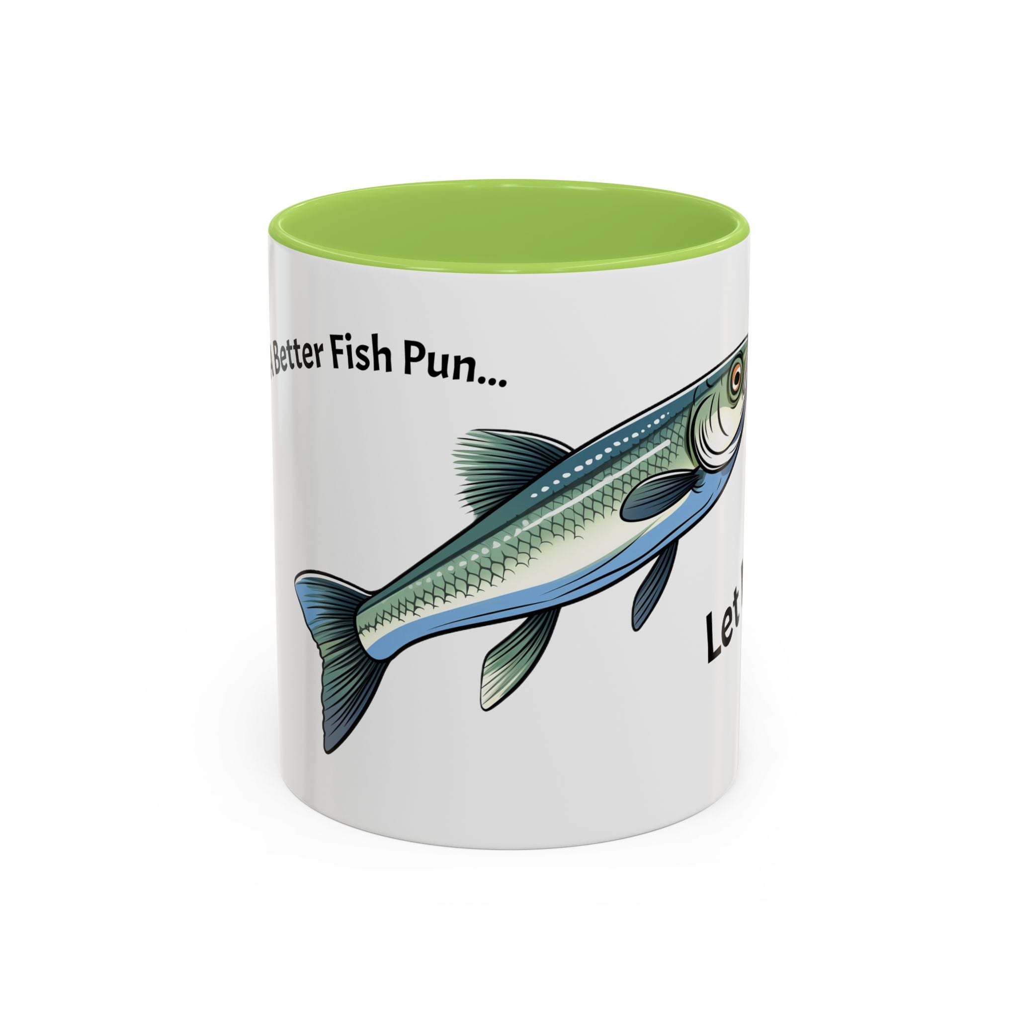 Let Minnow! Funny Fish Coffee Mug — Punny Angler Gift (11/15oz)