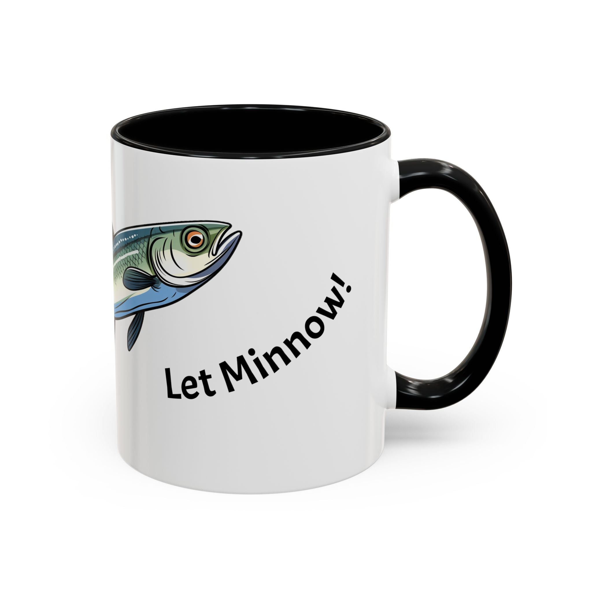 Let Minnow! Funny Fish Coffee Mug — Punny Angler Gift (11/15oz)